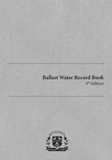 Ballast Water Record Book 4th Edition