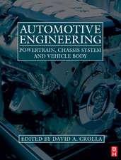 Automotive Engineering: Powertrain, Chassis System and Vehicle Body
