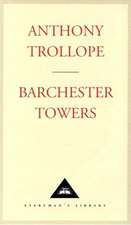 Trollope, A: Barchester Towers