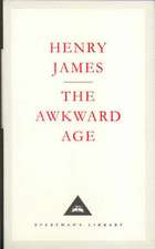 James, H: Awkward Age