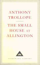 Trollope, A: The Small House At Allington