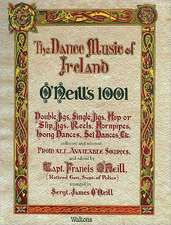 O'Neill's 1001 - The Dance Music of Ireland