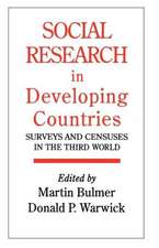 Social Research In Developing Countries: Surveys And Censuses In The Third World