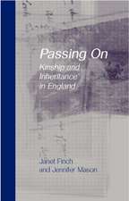 Passing On: Kinship and Inheritance in England