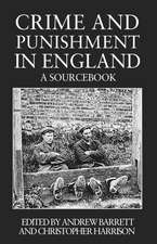 Crime and Punishment in England: A Sourcebook