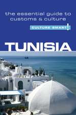 Tunisia - Culture Smart! the Essential Guide to Customs & Culture