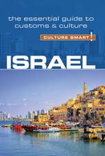 Israel - Culture Smart! The Essential Guide to Customs & Culture