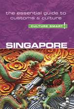 Singapore - Culture Smart! The Essential Guide to Customs & Culture