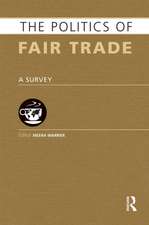 The Politics of Fair Trade: A Survey