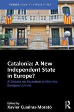 Catalonia: A New Independent State in Europe?: A Debate on Secession within the European Union