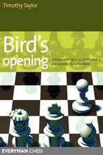 Bird's Opening