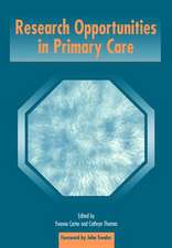 Research Opportunities in Primary Care