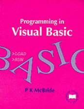 McBride, P: Programming in Visual BASIC