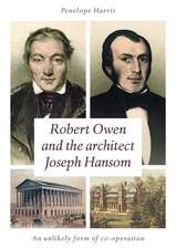 Robert Owen and the Architect Joseph Hansom