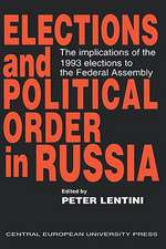 Elections and Political Order in Russia