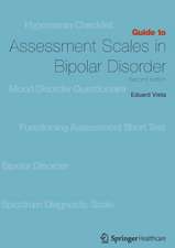 Guide to Assessment Scales in Bipolar Disorder: Second Edition