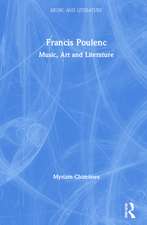 Francis Poulenc: Music, Art and Literature