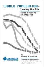 World Population - Turning the Tide:Three Decades of Progress