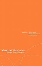 Material Memories: Design and Evocation