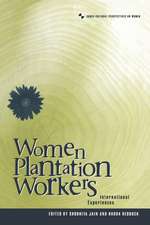 Women Plantation Workers: International Experiences