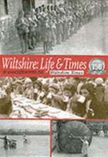 WILTSHIRE LIFE AND TIMES