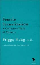 Female Sexualization: A Collective Work of Memory