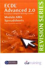 ECDL Advanced Syllabus 2.0 Revision Series Module AM4 Spreadsheets