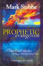 Prophetic Evangelism: When God Speaks to Those Who Don't Know Him