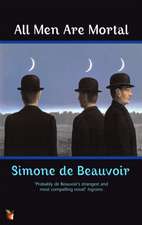 de Beauvoir, S: All Men Are Mortal