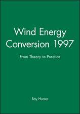 Wind Energy Conversion 1997 – From Theory to Practice