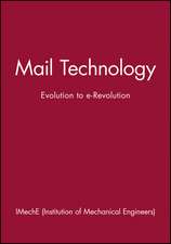 Mail Technology – Evolution to e–Revolution