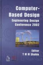 Computer–Based Design – Engineering Design Conference 2002