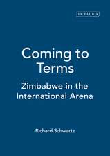 Coming to Terms: Zimbabwe in the International Arena