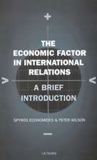 The Economic Factor in International Relations: A Brief Introduction