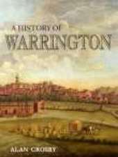 Crosby, A: A History of Warrington