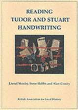 READING TUDOR AND STUART HANDWRITING