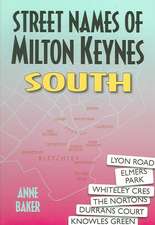 Street Names of Milton Keynes: South