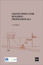 Geotechnics for Building Professionals: (Br 473)