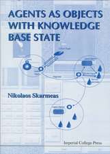 Agents as Objects with Knowledge Base State