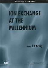 Ion Exchange at the Millennium - Proceedings of Iex 2000