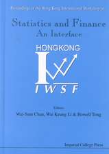 Statistics and Finance: An Interface - Proceedings of the Hong Kong International Workshop on Statistics in Finance