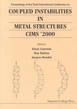 Coupled Instabilities in Metal Structures 2000 (Cims 2000)