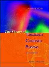 Theory of Toroidally Confined Plasmas, the (Second Edition)