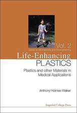 Life-Enhancing Plastics