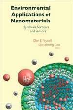 Environmental Applications of Nanomaterials: Synthesis, Sorbents and Sensors