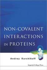 Non-Covalent Interactions in Proteins