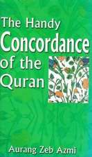 The Handy Concordance of the Quran