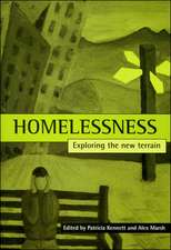 Homelessness – Exploring the new terrain