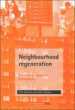 Neighbourhood regeneration – Resourcing community involvement