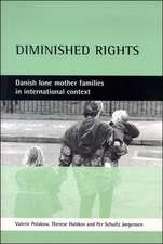 Diminished rights – Danish lone mother families in international context